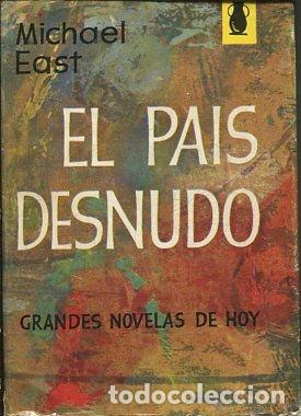 Libros: EL PAIS DESNUDO. - EAST Michael. - Foto 1