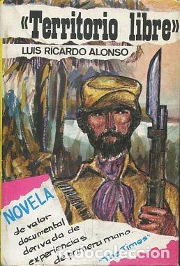 Libros: TERRITORIO LIBRE. - ALONSO Luis Ricardo. - Foto 1
