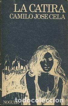 Libros: LA CATIRA. - CELA Camilo Jose. - Foto 1