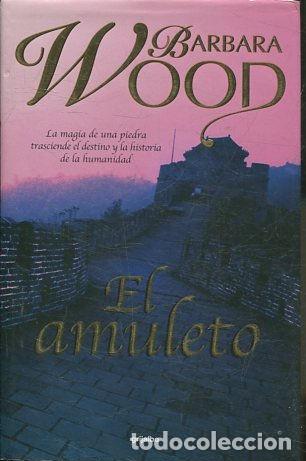 Libros: EL AMULETO. - WOOD Barbara. - Foto 1