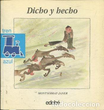Libros: DICHO Y HECHO. - JANER Montserrat. - Foto 1