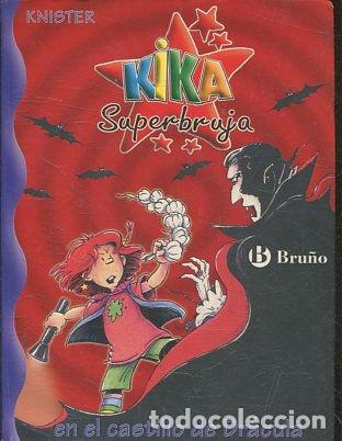 Libros: KIKA SUPERBRUJA EN EL CASTILLO DE DRACULA. - KNISTER - Foto 1