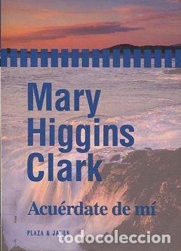 Libros: ACUERDATE DE MI. - HIGGINS CLARK Mary. - Foto 1