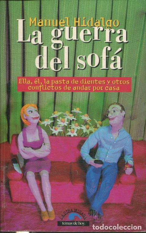 Libros: LA GUERRA DEL SOFA. - HIDALGO Manuel. - Foto 1