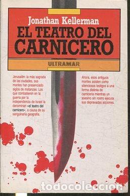 Libros: EL TEATRO DEL CARNICERO. - KELLERMAN Jonathan. - Foto 1
