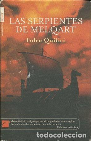 Libros: LAS SERPIENTES DE MELQART. - QUILICI Folco. - Foto 1