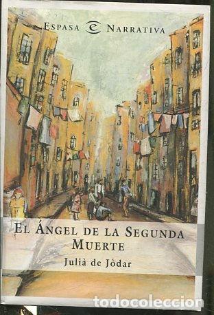Libros: EL ANGEL DE LA SEGUNDA MUERTE. - JODAR Julia de. - Foto 1