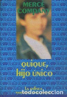Libros: QUIQUE, HIJO UNICO. - COMPANY Merce. - Foto 1