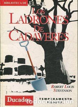 Libros: LOS LADRONES DE CADAVERES. - STEVENSON Robert Louis. - Foto 1