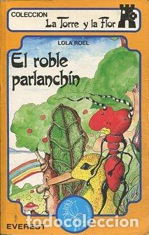 Libros: EL ROBLE PARLANCHIN. - ROEL Lola. - Foto 1