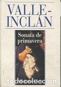 Libros: SONATA DE PRIMAVERA. - VALLE INCLAN - Foto 1