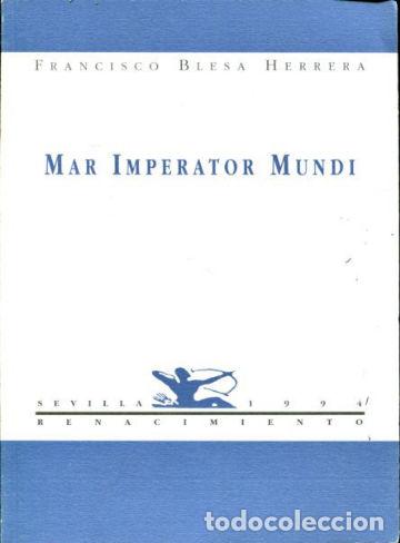 Libros: MAR IMPERATORI MUNDI. - BLESA HERRERA Francisco. - Foto 1