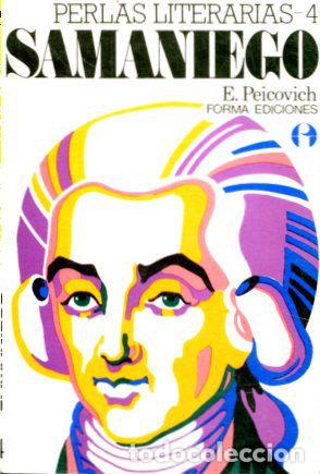 Libros: SAMANIEGO. EL HOMBRE Y LA OBRA. - PEICOVICH E. - Foto 1