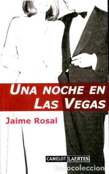 Libros: UNA NOCHE EN LAS VEGAS. - ROSAL Jaime. - Foto 1