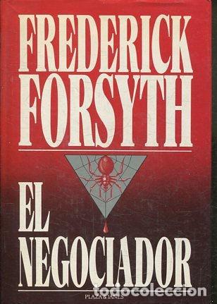 Libros: EL NEGOCIADOR. - FORSYTH Frederick. - Foto 1