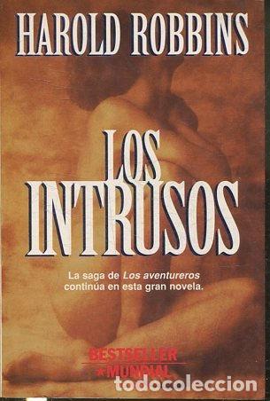 Libros: LOS INTRUSOS. - ROBBINS Harold. - Foto 1