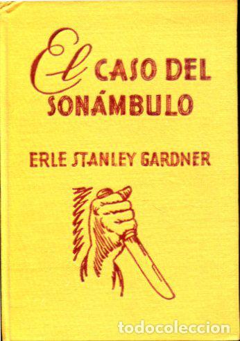 Libros: EL CASO DEL SONAMBULO. - STANLEY GARDNER Erle. - Foto 1