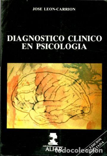 Libros: DIAGNOSTICO CLINICO EN PSICOLOGIA. - LEON-CARRION Jose. - Foto 1
