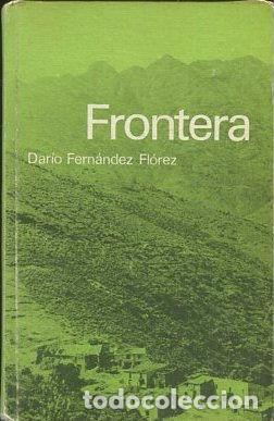Libros: FRONTERA. - FERNANDEZ FLOREZ Dario. - Foto 1