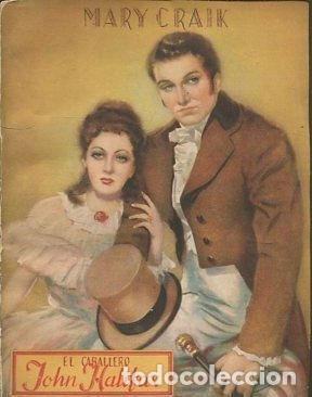 Libros: EL CABALLERO JOHN HALIFAX. - CRAIK Mari. - Foto 1