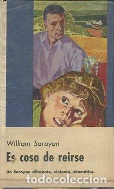 Libros: ES COSA DE REIRSE. - SAROYAN William. - Foto 1