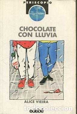 Libros: CHOCOLATE CON LLUVIA. - VIEIRA Alice. - Foto 1