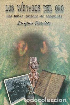 Libros: LOS VASTAGOS DEL ORO. - FLETCHER Jacques. - Foto 1