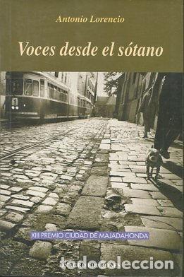 books: VOCES DESDE EL SOTANO. - LORENCIO. Antonio.