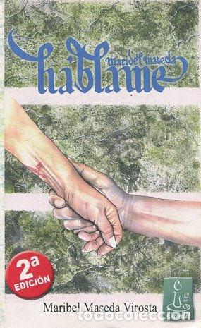 Libros: HABLAME. - MASEDA VIROSTA Maribel. - Foto 1