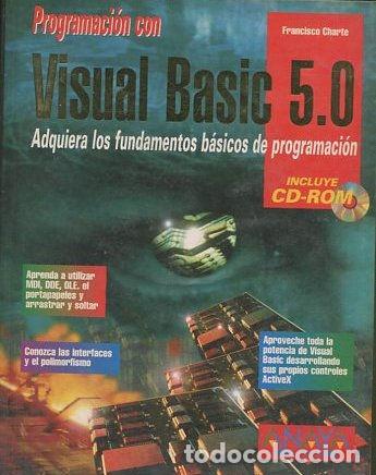 Libros: PROGRAMACION CON VISUAL BASIC 5.O. ADQUIERA LOS FUNDAMENTOS BASICOS DE PROGRAMACION. - CHARTE Franci - Foto 1