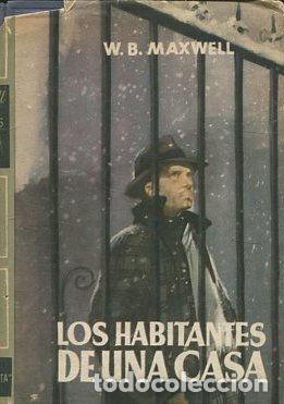 Libros: LOS HABITANTES DE UNA CASA. - MAXWELL W.B. - Foto 1