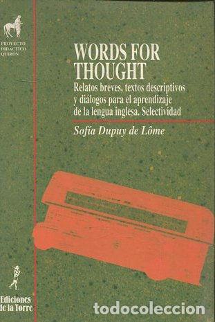 Libros: WORDS FOR THOUGHT. - DUPUY DE LOME Sofia. - Foto 1