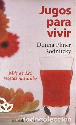 Libros: JUGOS PARA VIVIR. - PLINER RODNITZKY Donna. - Foto 1