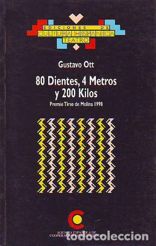 Libros: 80 DIENTES, 4 METROS Y 200 KILOS. - OTT Gustavo. - Foto 1