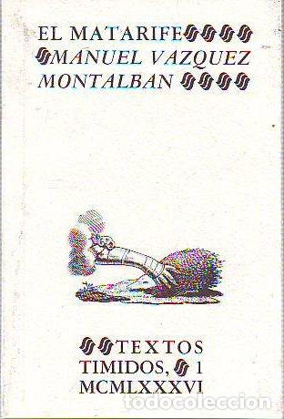 Libros: EL MATARIFE. - VAZQUEZ MONTALBAN Manuel. - Foto 1