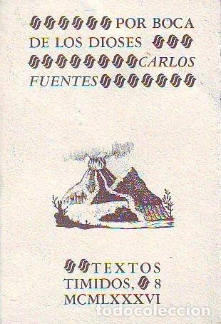 Libros: POR BOCA DE LOS DIOSES. - FUENTES Carlos. - Foto 1