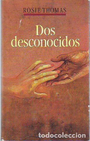 Libros: DOS DESCONOCIDOS. - THOMAS Rosie. - Foto 1