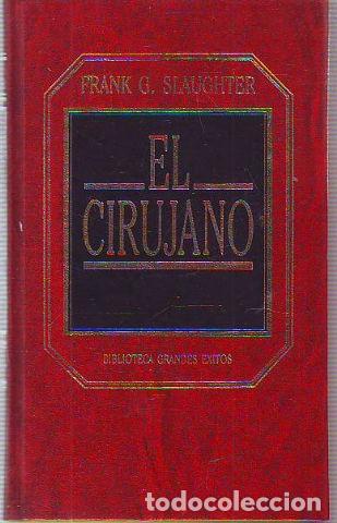 Libros: EL CIRUJANO. - SLAUGHTER Frank G. - Foto 1