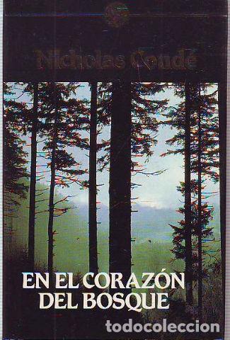 Libros: EN EL CORAZON DEL BOSQUE - CONDE Nicholas. - Foto 1
