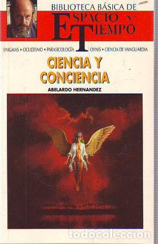 Libros: CIENCIA Y CONCIENCIA. - HERNANDEZ Abelardo. - Foto 1