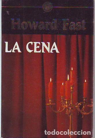Libros: LA CENA. - FAST Howard. - Foto 1