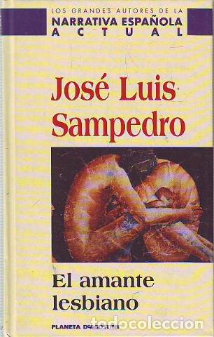 Libros: EL AMANTE LESBIANO. - SAMPEDRO Jose Luis. - Foto 1
