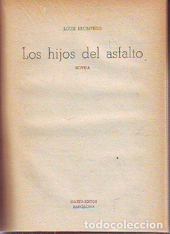 Libros: LOS HIJOS DEL ASFALTO. - BROMFIELD Louis. - Foto 1