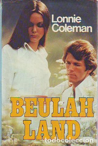 Libros: BEULAH LAND. - COLEMAN Lonnie. - Foto 1