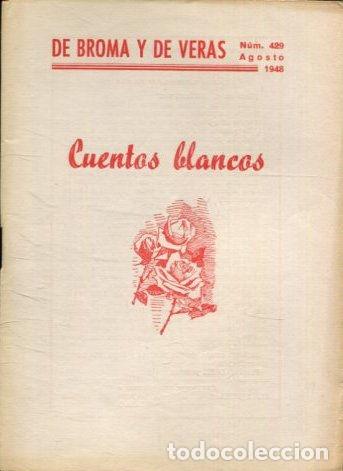 Libros: CUENTOS BLANCOS. DE BROMAS Y DE VERAS. N&ordm; 429. - - Foto 1