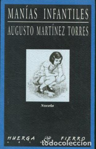 Libros: MANIAS INFANTILES. - MARTINEZ TORRES Augusto. - Foto 1