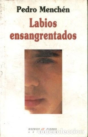 Libros: LABIOS ENSANGRENTADOS. - MENCHEN Pedro. - Foto 1