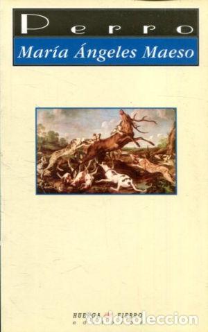 Libros: PERRO. - ANGELES MAESO Maria. - Foto 1