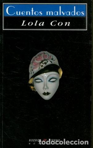 Libros: CUENTOS MALVADOS. - CON Lola. - Foto 1