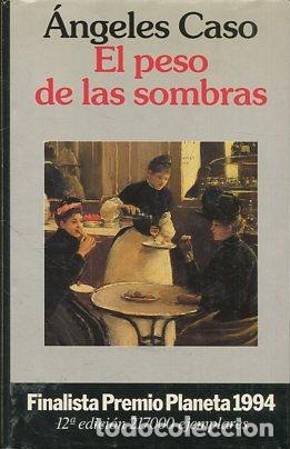 Libros: EL PESO DE LAS SOMBRAS. - CASO Angeles. - Foto 1